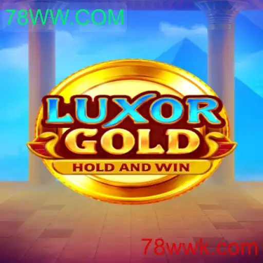 LuxorGold: Explore Aventuras Épicas com 78WW.COM