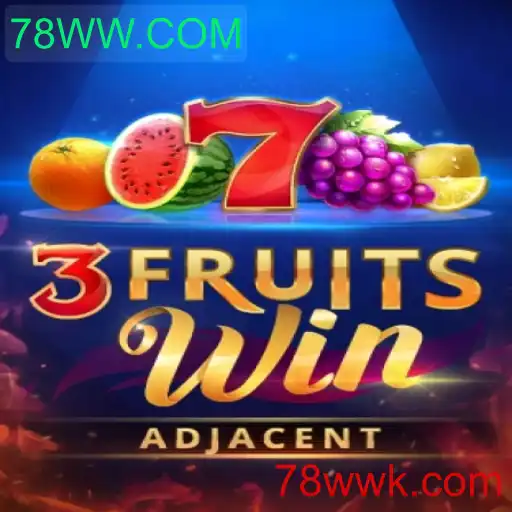 Descubra o Empolgante Mundo de 3FruitsWin em 78WW.COM
