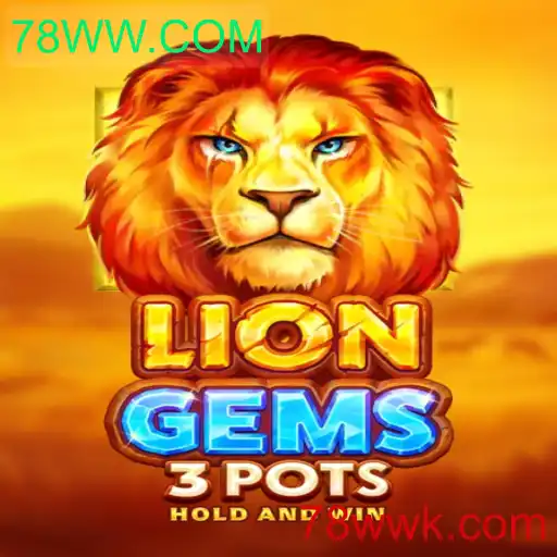 Descubra o Fascinante Mundo de LionGems3pots com 78WW.COM